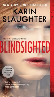 A ciegas: El primer thriller del condado de Grant - Blindsighted: The First Grant County Thriller