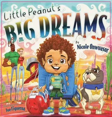 Los grandes sueños del pequeño Peanut - Little Peanut's Big Dreams