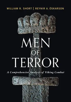 Hombres de terror: Un análisis exhaustivo del combate vikingo - Men of Terror: A Comprehensive Analysis of Viking Combat