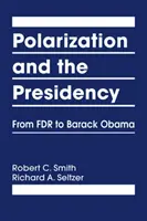 Polarización y Presidencia - De FDR a Barack Obama - Polarization and the Presidency - From FDR to Barack Obama