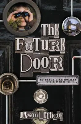 La puerta del futuro, 2 - The Future Door, 2