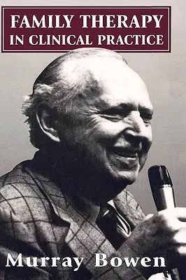 La terapia familiar en la práctica clínica - Family Therapy in Clinical Practice