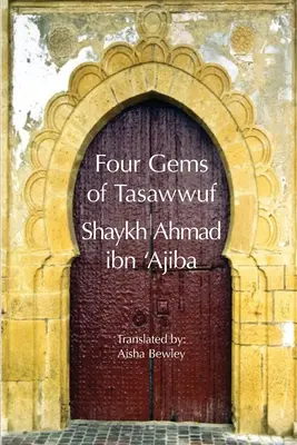 Cuatro joyas del Tasawwuf - Four Gems of Tasawwuf