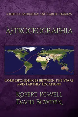 Astrogeografía: Correspondencias entre las estrellas y los lugares de la Tierra - Astrogeographia: Correspondences Between the Stars and Earthly Locations