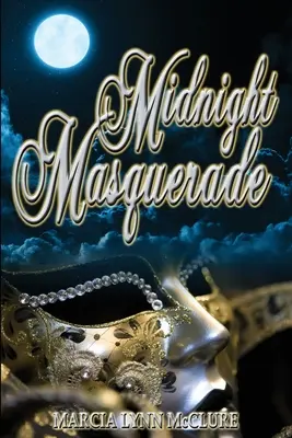 La mascarada de medianoche - Midnight Masquerade