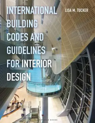 Códigos internacionales de edificación y directrices para el diseño de interiores - International Building Codes and Guidelines for Interior Design