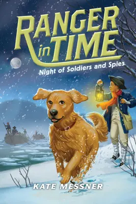 Noche de soldados y espías (Ranger en el tiempo #10) (Library Edition), 10 - Night of Soldiers and Spies (Ranger in Time #10) (Library Edition), 10