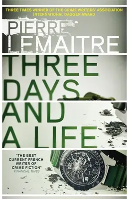 Tres días y una vida - Three Days and a Life