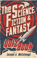 Science Fiction & Fantasy Quiz Book (McCullough Joseph A. (Autor)) - Science Fiction & Fantasy Quiz Book (McCullough Joseph A. (Author))