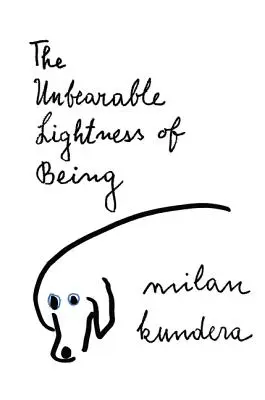 La insoportable levedad del ser - The Unbearable Lightness of Being