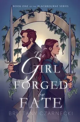 La chica forjada por el destino - The Girl Forged by Fate