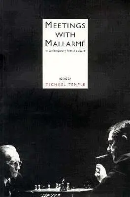 Encuentros con Mallarme - Meetings with Mallarme