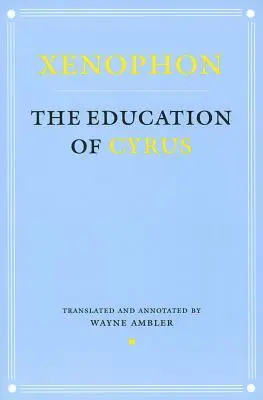 La educación de Ciro - Education of Cyrus