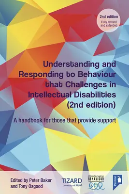Comprender y responder al comportamiento desafiante en la discapacidad intelectual: Un manual para quienes prestan apoyo - Understanding and Responding to Behaviour That Challenges in Intellectual Disabilities: A Handbook for Those Who Provide Support