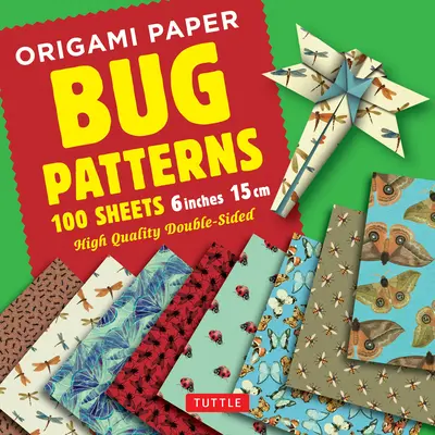 Papel origami 100 hojas Bug Patterns 6 (15 CM): Tuttle Origami Paper: Hojas de origami de alta calidad impresas con 8 diseños diferentes: Instrucciones para - Origami Paper 100 Sheets Bug Patterns 6 (15 CM): Tuttle Origami Paper: High-Quality Origami Sheets Printed with 8 Different Designs: Instructions for