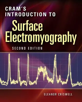Introducción de Cram a la electromiografía de superficie - Cram's Introduction to Surface Electromyography