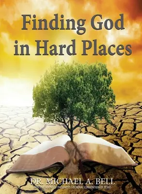 Encontrar a Dios en lugares difíciles - Finding God in Hard Places