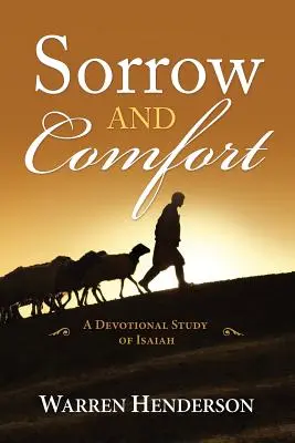 El dolor y el consuelo - Estudio devocional de Isaías - Sorrow and Comfort - A Devotional Study of Isaiah
