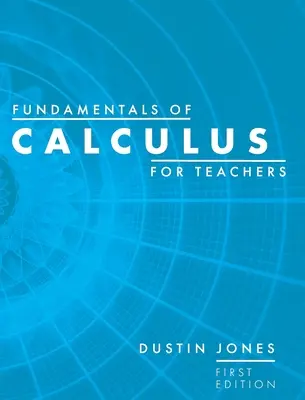 Fundamentos de cálculo para profesores - Fundamentals of Calculus for Teachers