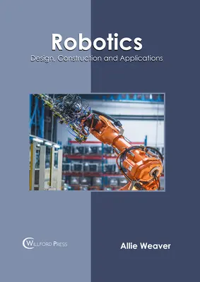 Robótica: Diseño, Construcción y Aplicaciones - Robotics: Design, Construction and Applications