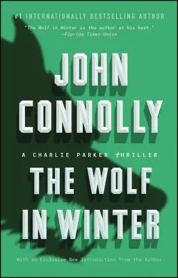 El lobo en invierno, 12: Un thriller de Charlie Parker - The Wolf in Winter, 12: A Charlie Parker Thriller