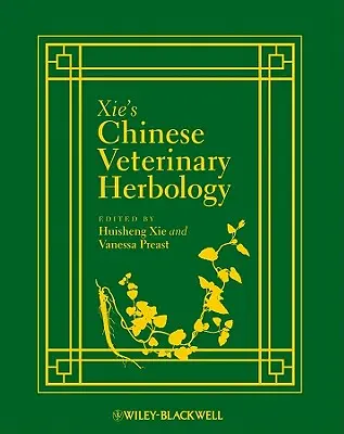 Herbología veterinaria china - Chinese Veterinary Herbology