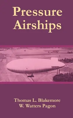 Dirigibles a presión - Pressure Airships