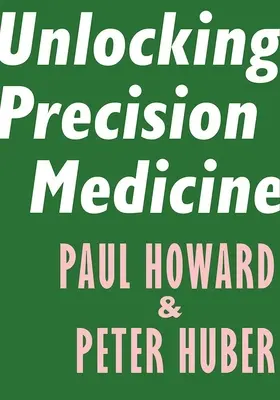 Desbloquear la medicina de precisión - Unlocking Precision Medicine