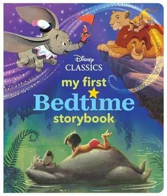 Mi Primer Libro de Cuentos Clásicos Disney - My First Disney Classics Bedtime Storybook