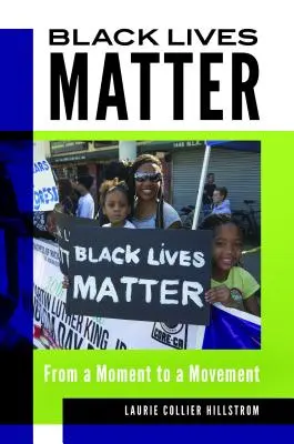 Las Vidas Negras Importan: De un momento a un movimiento - Black Lives Matter: From a Moment to a Movement