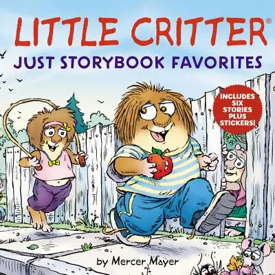 Little Critter: Los favoritos de los libros de cuentos - Little Critter: Just Storybook Favorites