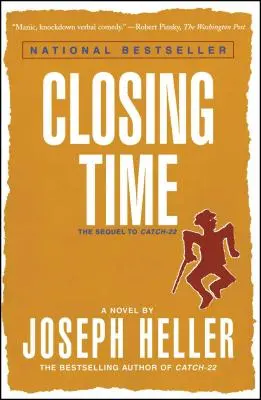 Closing Time: La secuela de Catch-22 - Closing Time: The Sequel to Catch-22