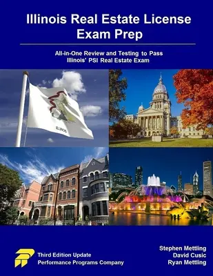 Preparación para el Examen de Licencia de Bienes Raíces de Illinois: Todo-en-Uno Revisión y Pruebas para Aprobar el Examen PSI de Bienes Raíces de Illinois - Illinois Real Estate License Exam Prep: All-in-One Review and Testing to Pass Illinois' PSI Real Estate Exam