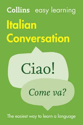Collins Easy Learning Italian -- Conversación Italiana Fácil de Aprender - Collins Easy Learning Italian -- Easy Learning Italian Conversation