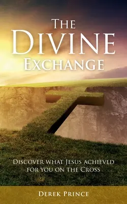 El Intercambio Divino - The Divine Exchange