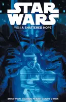 Star Wars - Una esperanza rota - Star Wars - A Shattered Hope