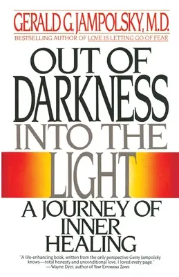 De las tinieblas a la luz - Out of Darkness Into the Light