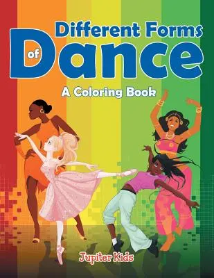 Diferentes formas de baile (Libro para colorear) - Different Forms of Dance (A Coloring Book)