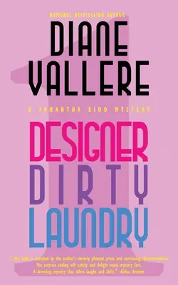 Designer Dirty Laundry: Un misterio de Samantha Kidd - Designer Dirty Laundry: A Samantha Kidd Mystery