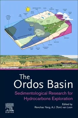 La cuenca de Ordos: Investigación sedimentológica para la exploración de hidrocarburos - The Ordos Basin: Sedimentological Research for Hydrocarbons Exploration