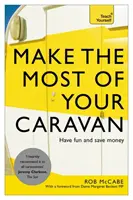 Saca el máximo partido a tu caravana: Teach Yourself - Make the Most of Your Caravan: Teach Yourself