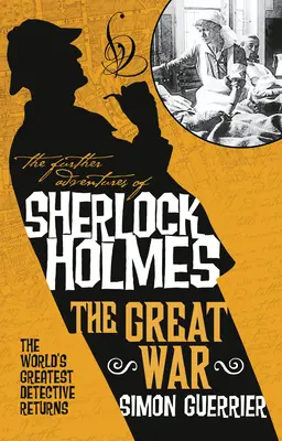 Las nuevas aventuras de Sherlock Holmes - La Gran Guerra - The Further Adventures of Sherlock Holmes - The Great War