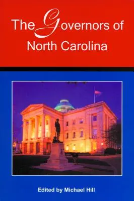 Los gobernadores de Carolina del Norte - The Governors of North Carolina