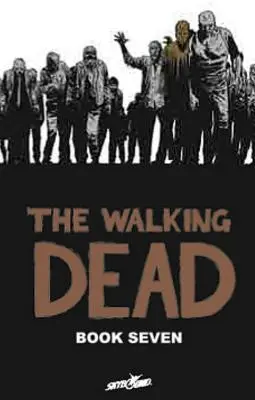 The Walking Dead Libro 7 - The Walking Dead Book 7