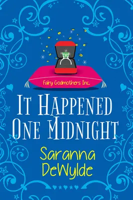 It Happened One Midnight: Una desternillante comedia romántica mágica - It Happened One Midnight: A Hilarious Magical Romcom