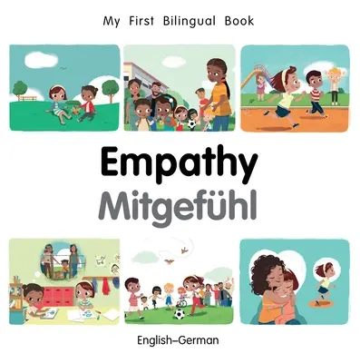 Mi Primer Libro Bilingüe - Empatía (Inglés-Alemán) - My First Bilingual Book-Empathy (English-German)