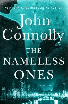 Los sin nombre, 19: Un thriller - The Nameless Ones, 19: A Thriller