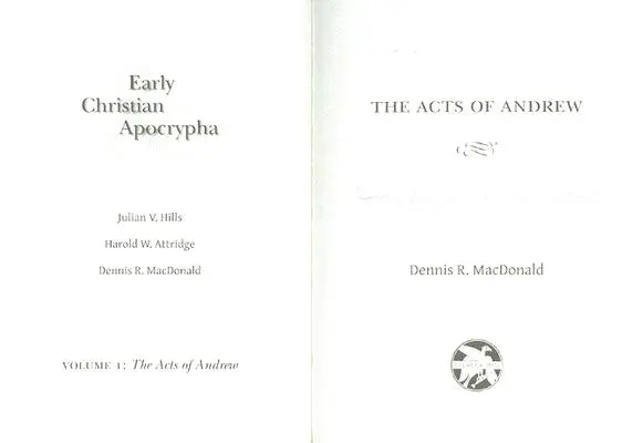 Los Hechos de Andrés: los primeros apócrifos cristianos - Acts of Andrew: Early Christian Apocrypha