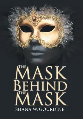 La máscara tras la máscara - The Mask Behind the Mask