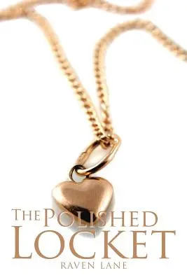 El relicario pulido - The Polished Locket